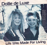 [Pochette de Dollie de Luxe -  Life was made for living ]